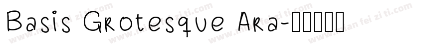 Basis Grotesque Ara字体转换